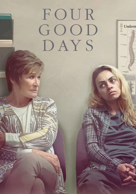 Four Good Days: film over verslaving van een dochter